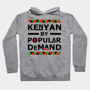 Kenyan By Polpular Demand Hoodie